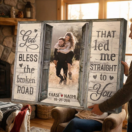 God Bless The Broken Road - Personalized Custom Window Frame Photo Canvas / Poster